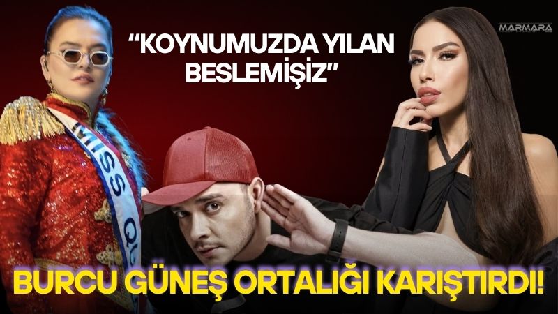 Şarkıcı Burcu Güneş, son günlerde yaptığı açıklamalarla magazin dünyasında tartışmaların