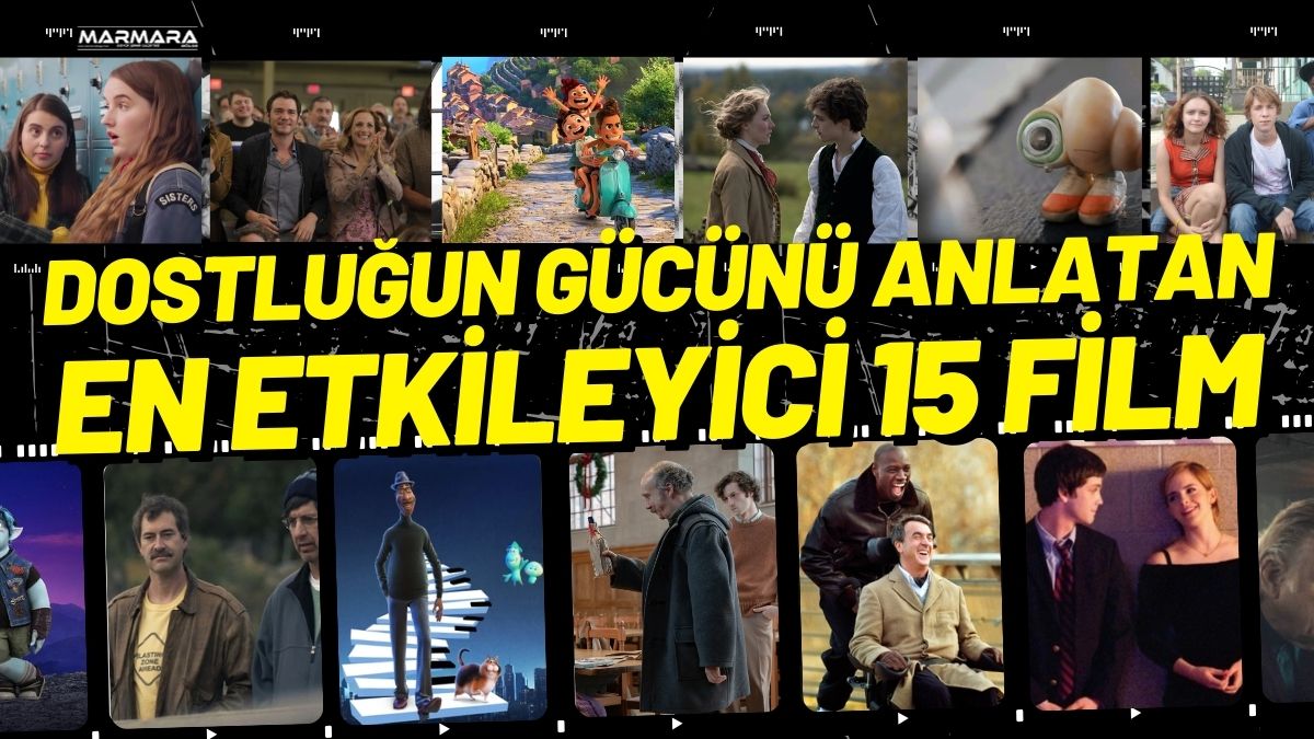 Son yıllarda arkadaşlık temalı filmler, izleyiciye yalnızca eğlence değil; dayanışma,