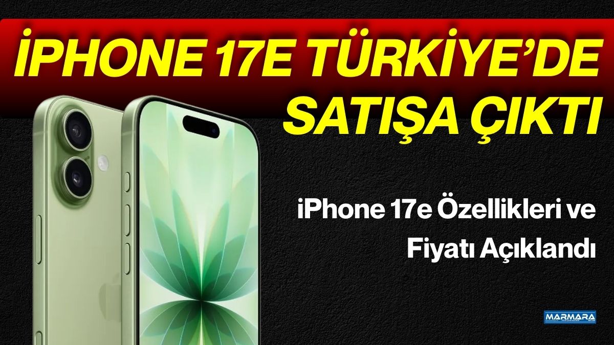 Apple, merakla beklenen yeni modeli iPhone 17e’yi resmi olarak duyurdu.