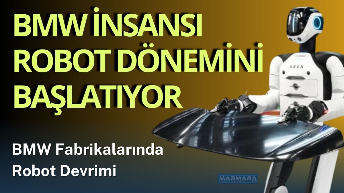 BMW, Almanya’daki Leipzig fabrikasında yapay zeka destekli insansı robotları üretim