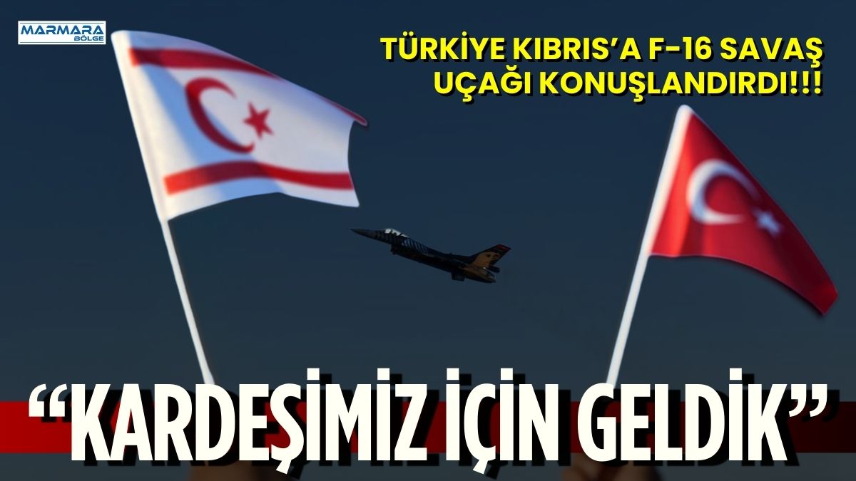 Milli Savunma Bakanlığı, Kuzey Kıbrıs Türk Cumhuriyeti’ne konuşlandırılan F-16 savaş