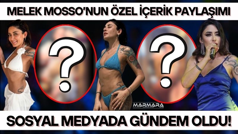 Ünlü şarkıcı Melek Mosso’nun abonelere özel içerik paylaşımı sosyal medyada