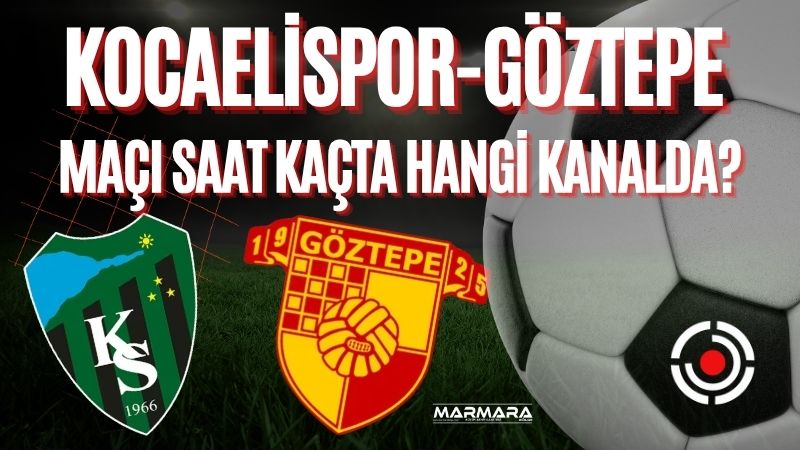 Kocaelispor ile Göztepe, Trendyol Süper Lig’in 30. haftasında karşı karşıya