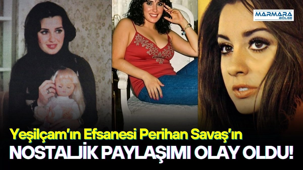 Yeşilçam’ın unutulmaz isimlerinden Perihan Savaş, sosyal medyada yaptığı son paylaşımla