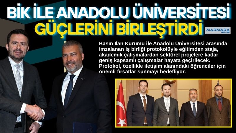 Basın İlan Kurumu ile Anadolu Üniversitesi arasında imzalanan iş birliği
