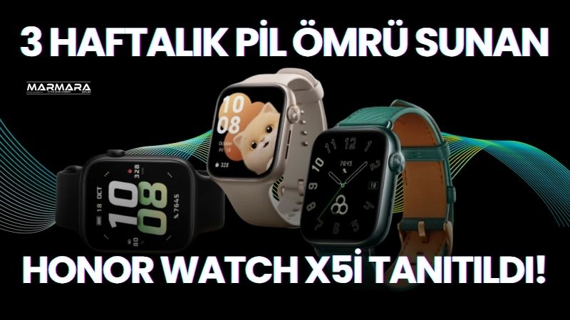 Honor’un yeni akıllı saati Watch X5i, 3 haftaya varan pil