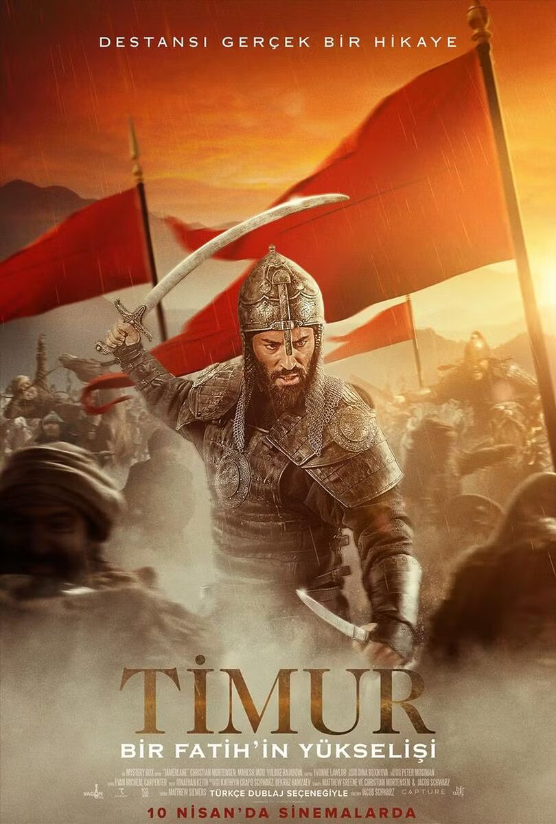 6-12 Nisan Haftası Sinemada Hangi Filmler Var? Timur Bir Fatihin Yukselisi - Marmara Bölge Gazetesi