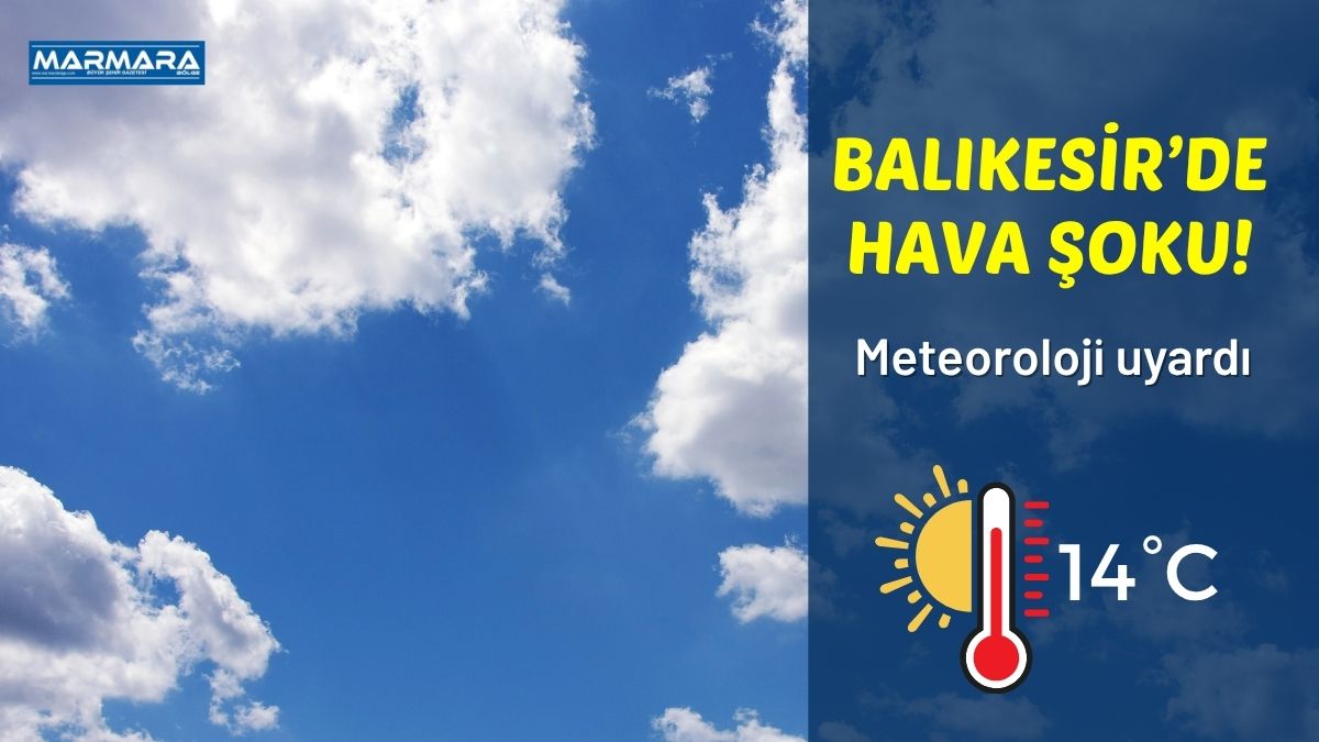 Balıkesir’de yaşayan vatandaşlar için günlük hava durumu verileri belli oldu.