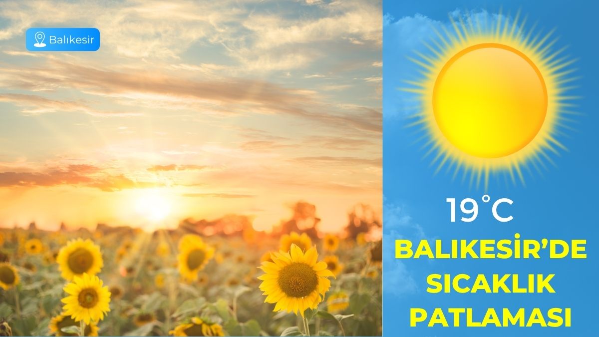 Balıkesir için günlük hava durumu verileri açıklandı. Meteoroloji Genel Müdürlüğü