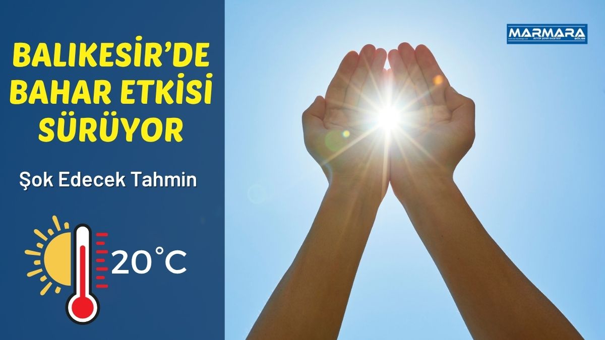 Balıkesir için yayımlanan günlük hava durumu tahminlerine göre şehirde parçalı