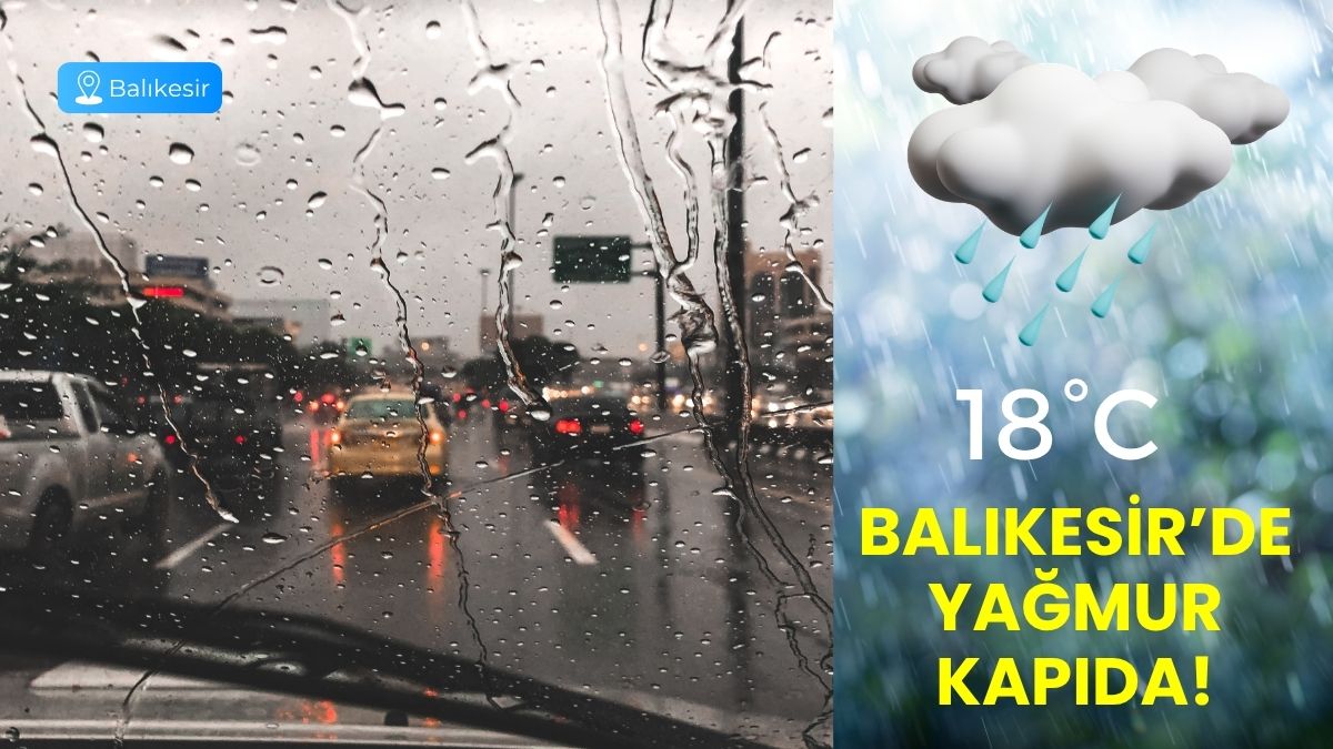 Balıkesir için günlük hava durumu verileri paylaşıldı. Meteoroloji kaynaklarından alınan