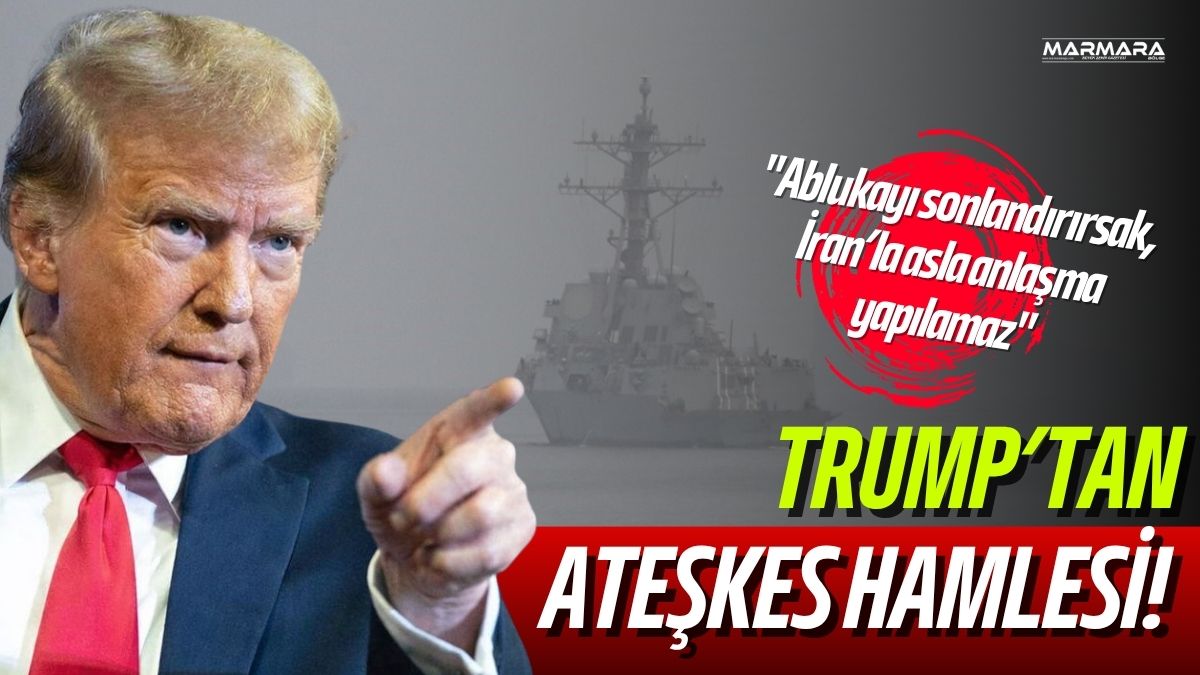 ABD Başkanı Donald Trump, İran’ın Hürmüz Boğazı’na yönelik ablukanın derhal