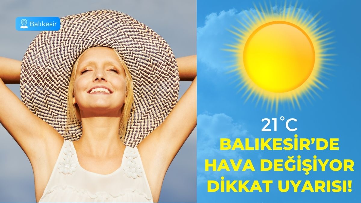 Balıkesir’de günlük hava durumu verileri Meteoroloji Genel Müdürlüğü tarafından paylaşıldı.