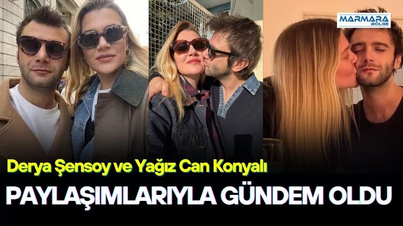 Ünlü oyuncular Derya Şensoy ile Yağız Can Konyalı, aile arasında