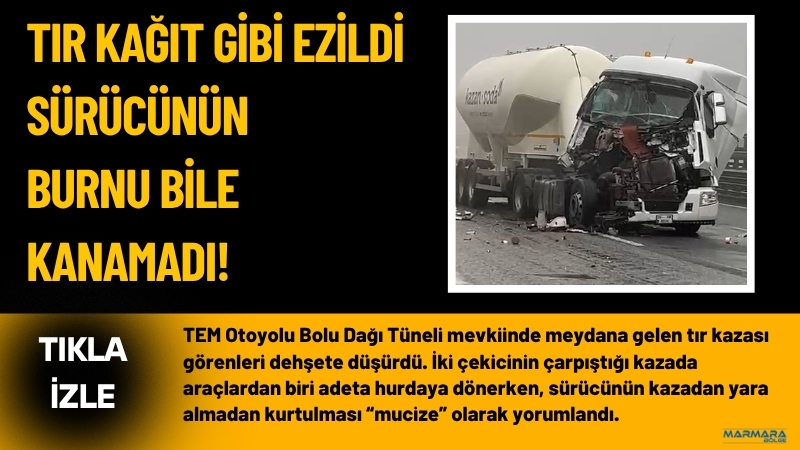 TEM Otoyolu Bolu Dağı Tüneli mevkiinde meydana gelen tır kazası