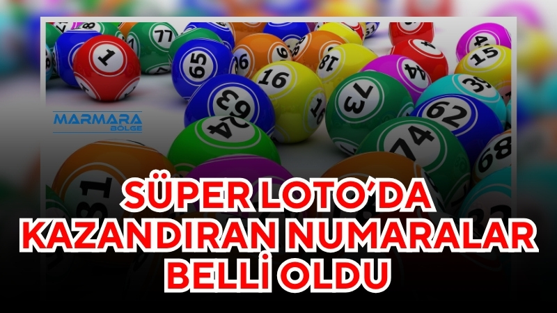 22 Mayıs 2025 Perşembe akşamı gerçekleştirilen Süper Loto çekilişinde milyonlarca