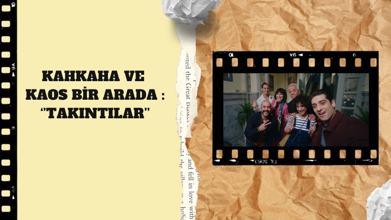 Takıntılar, sıra dışı hikayesi ve güçlü oyuncu kadrosuyla sinemaseverlerin dikkatini