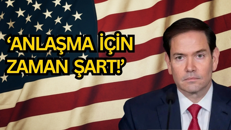 ABD Dışişleri Bakanı Marco Rubio, İran ile yürütülen görüşmelerde henüz