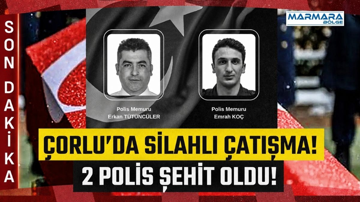 Tekirdağ’ın Çorlu ilçesinde silahlı kavga ihbarına müdahale eden iki polis