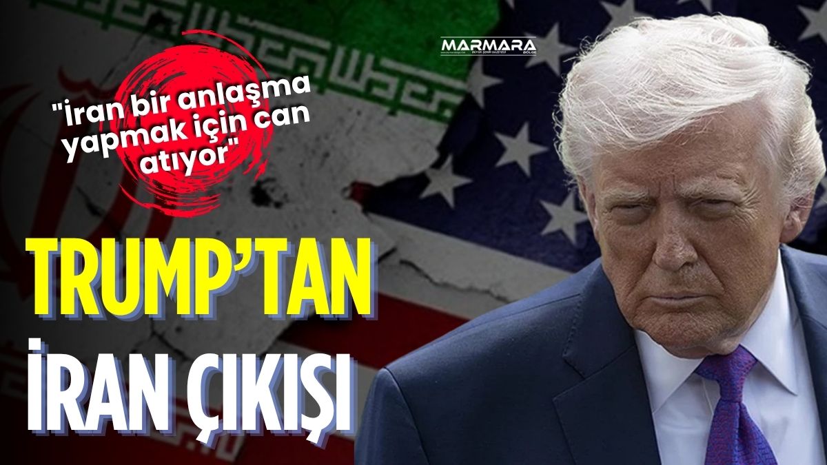 ABD Başkanı Donald Trump, "İran bir anlaşma yapmak için can