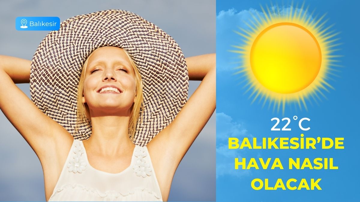 Meteoroloji Genel Müdürlüğü tarafından yayımlanan son verilere göre Balıkesir için