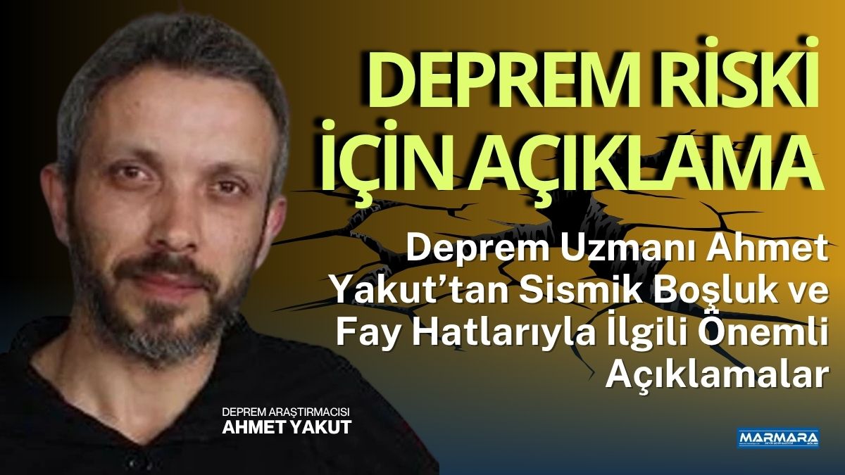 Deprem araştırmacısı Ahmet Yakut, YouTube üzerinden yaptığı canlı yayında Türkiye’de