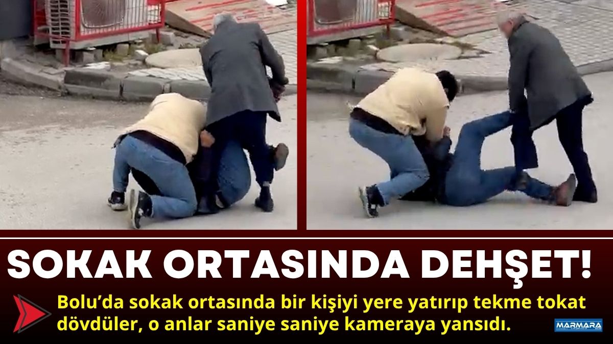 Bolu’da sokak ortasında iki kişinin bir vatandaşı yere yatırarak darp
