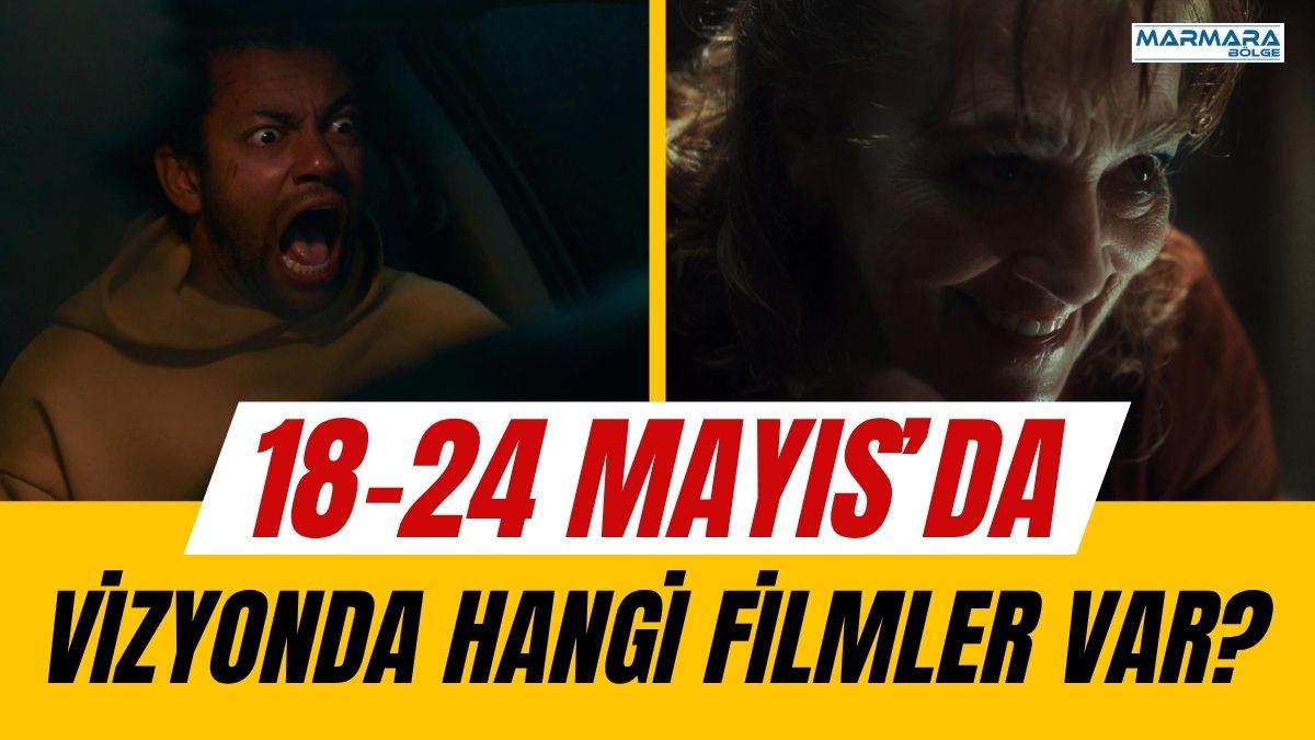 18-24 Mayıs haftasında sinema salonlarında birbirinden farklı türlerde birçok yeni