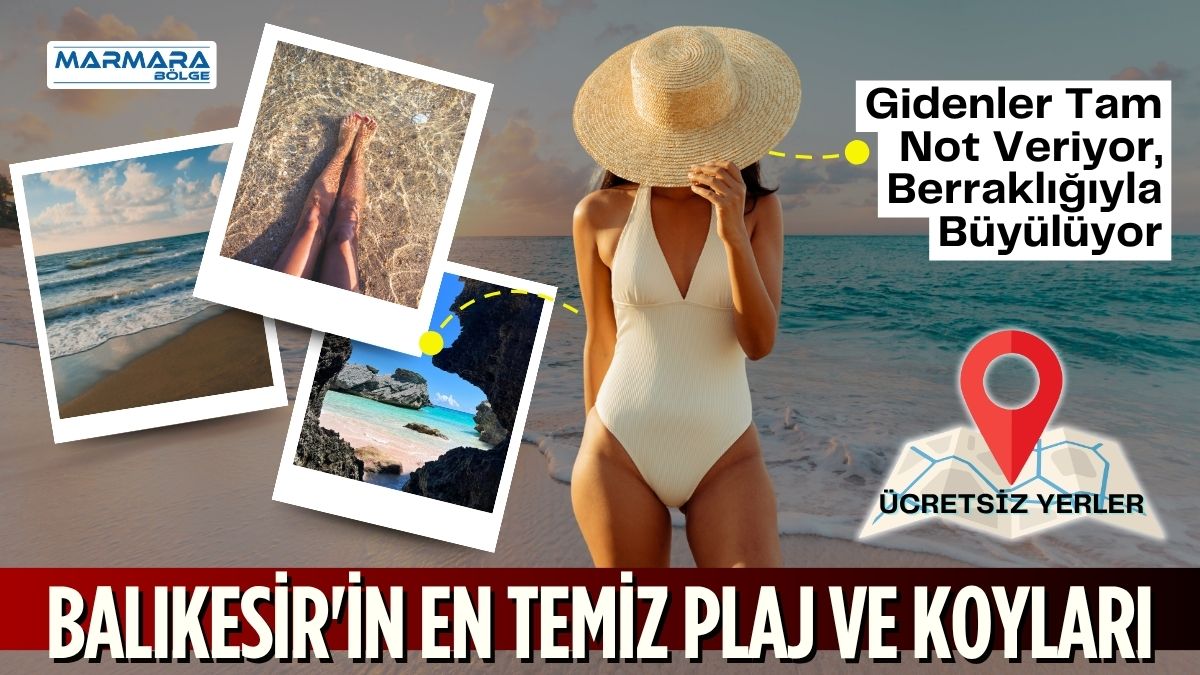 Balıkesir, Türkiye'nin hem Marmara hem de Ege Denizi'ne kıyısı bulunan