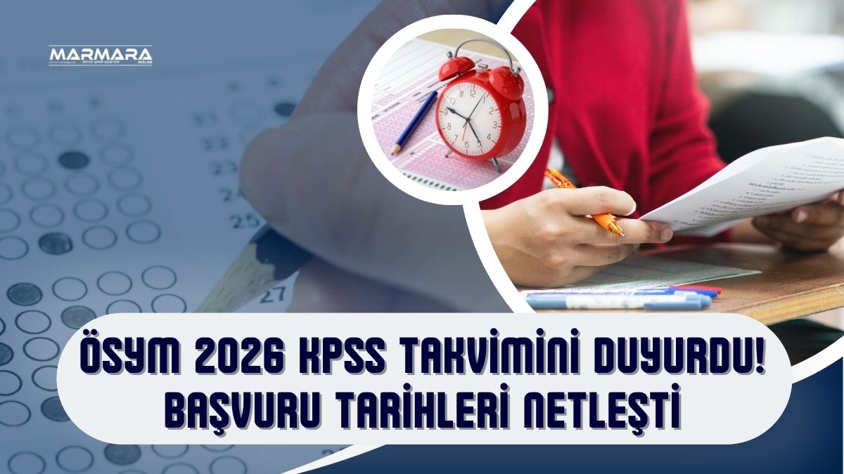 ÖSYM tarafından açıklanan 2026 KPSS takvimiyle birlikte lisans, ön lisans,