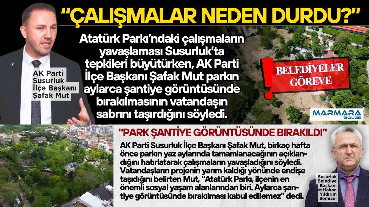 AK Parti Susurluk İlçe Başkanı Şafak Mut, ilçede uzun süredir