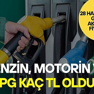 Akaryakıt fiyatları, brent petrol piyasasındaki değişimler, döviz kurundaki hareketlilik ve