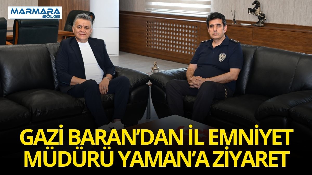 Master Medya İmtiyaz Sahibi Gazi Baran, Balıkesir İl Emniyet Müdürü