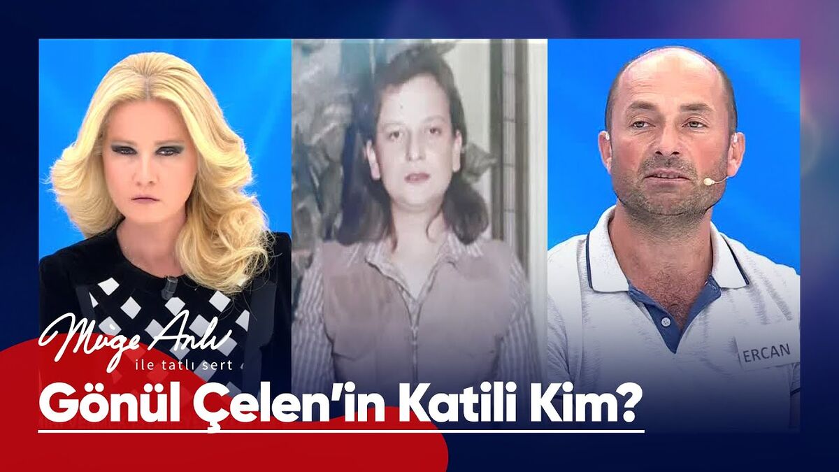 Yıllar Geçmesine Rağmen Müge Anlı’da Çözülemeyen Olaylar Gonul Celen Dosyasi11 - Marmara Bölge Gazetesi