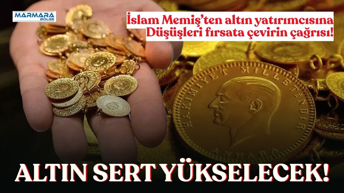 Altın ve Para Piyasaları Uzmanı İslam Memiş, küresel piyasalardaki dalgalanmalara