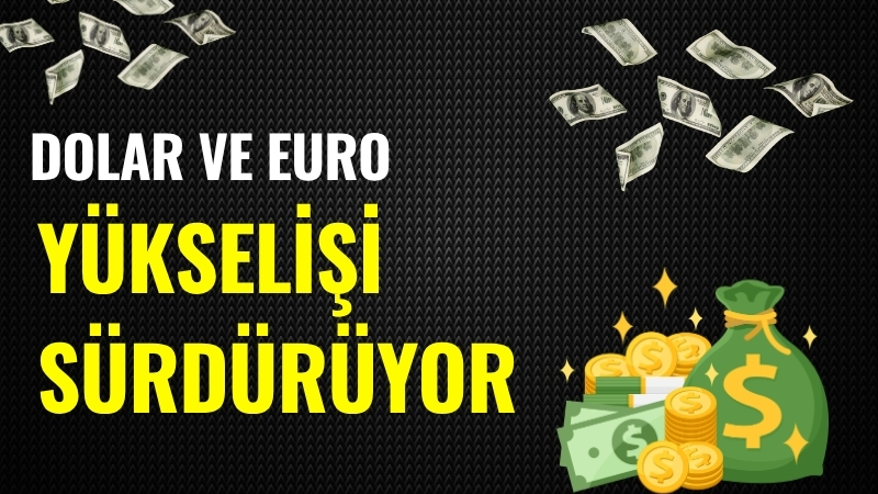 Döviz piyasalarında hareketlilik sürerken, dolar, euro ve İngiliz sterlinindeki yükseliş