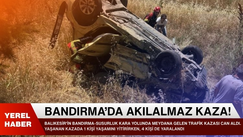 Balıkesir'in Bandırma-Susurluk kara yolunda meydana gelen trafik kazası can aldı.