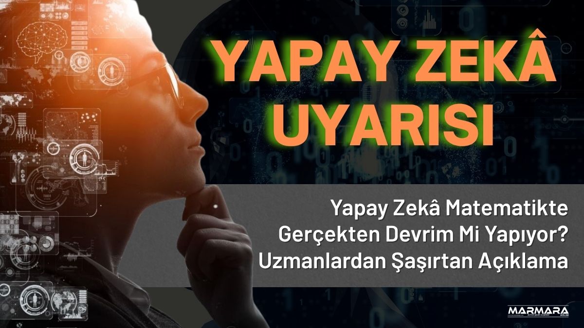 Dünyanın farklı ülkelerinden 150’den fazla matematikçi ve akademisyen, yapay zekâ