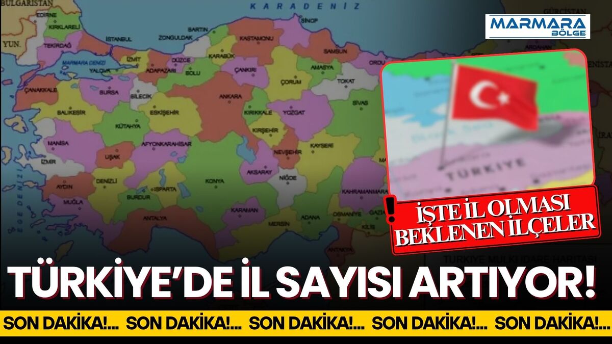 Türkiye’de il sayısını 81’den 106’ya çıkarabileceği konuşulan yeni düzenleme Ankara