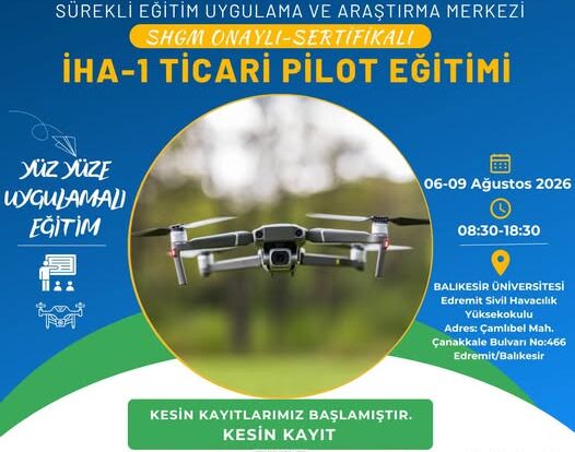 Balıkesir’de İHA-1 Ticari Pilot Eğitimi Kayıtları Başlıyor 746430313 1051802824012917 3122964032777510834 n e1783946643387 - Marmara Bölge Gazetesi