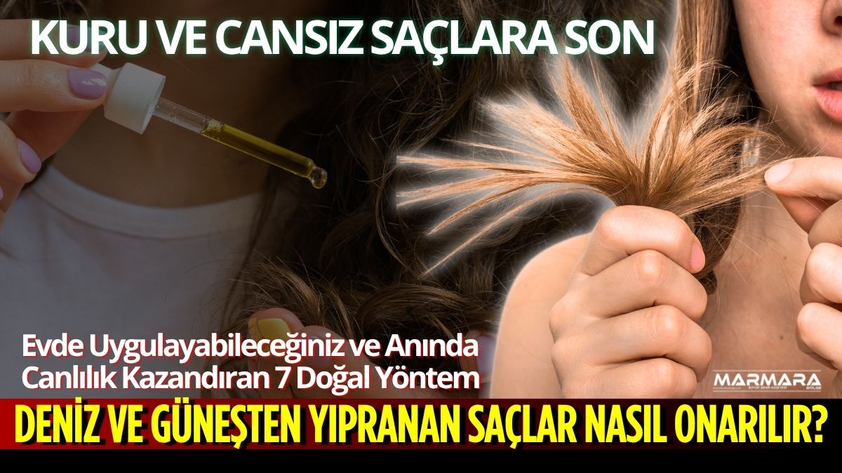 Yaz aylarında deniz tuzu, havuzdaki klor, güneş ışınları ve sıcak