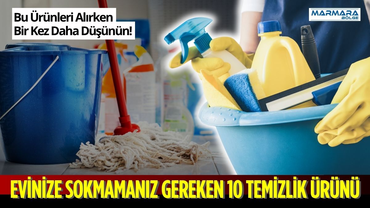 Temizlik ürünleri ev hijyeninin vazgeçilmezleri arasında yer alsa da, her