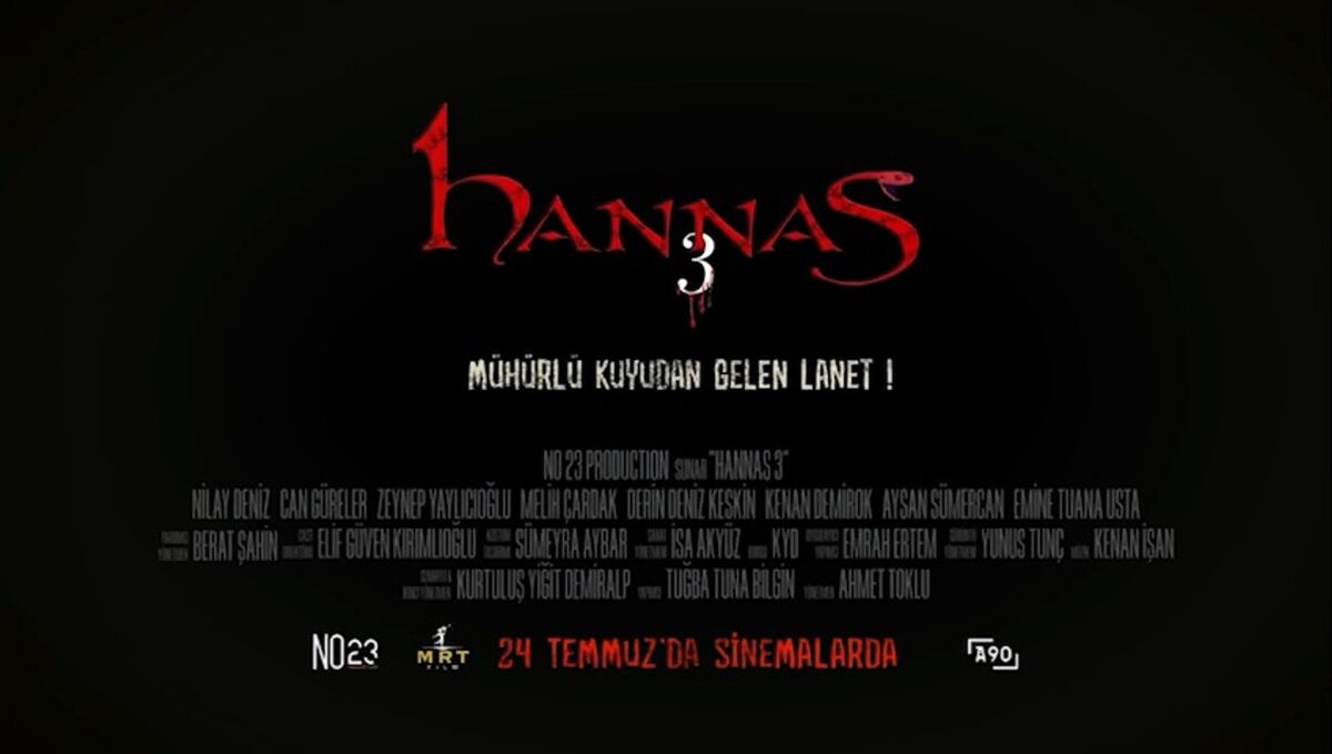 20-26 Temmuz Haftasında Vizyona Girecek Filmler! Hannas 3 - Marmara Bölge Gazetesi