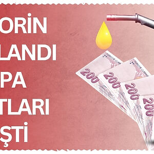 Brent petrol fiyatlarında yaşanan dalgalanmalar, döviz kurundaki değişimler ve vergi