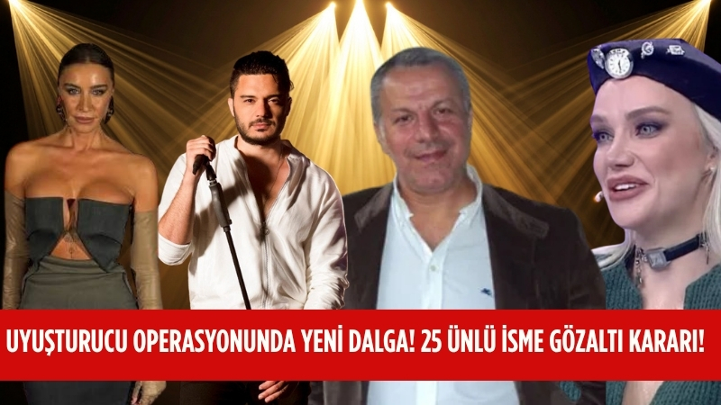 Ünlü isimlere yönelik yürütülen uyuşturucu soruşturmasında yeni bir operasyon gerçekleştirildi.