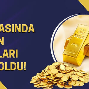 Altın piyasasında güncel alış ve satış fiyatları yatırımcılar tarafından yakından