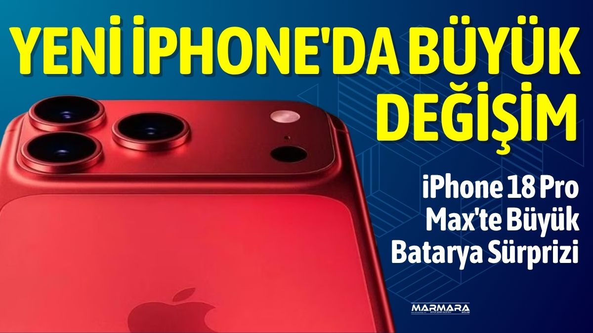 Apple'ın yeni amiral gemisi modeli iPhone 18 Pro Max hakkında