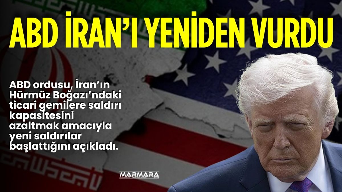 ABD ordusu, Tahran yönetiminin Hürmüz Boğazı'ndan geçen ticari gemilere saldırma